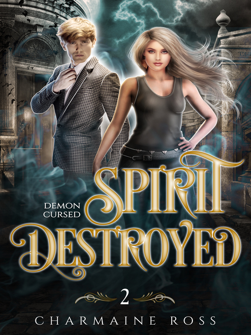 Title details for Spirit Destroyed by Charmaine Ross - Available